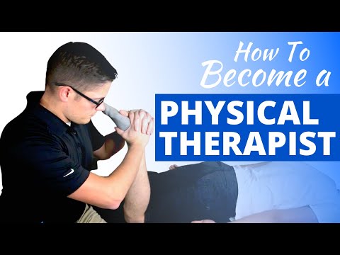 Requirements for Becoming a Physical Therapist