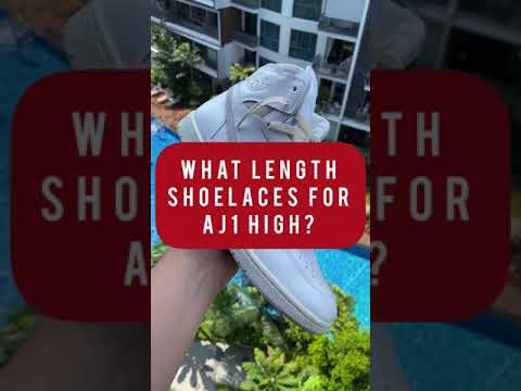 What size shoelaces are needed for Jordan 1 sneakers?