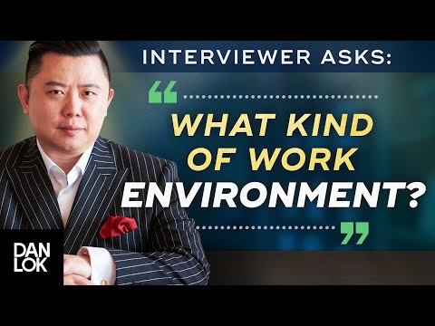 What type of work environment do you envision as ideal?