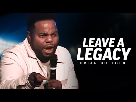 What kind of legacy do you desire for yourself?