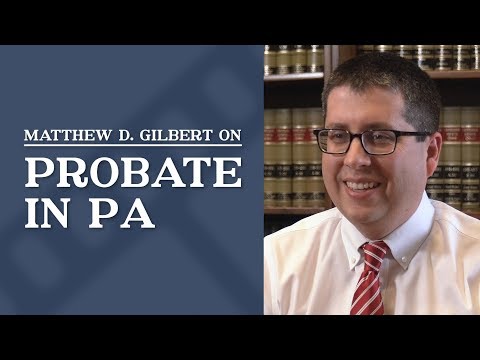 Understanding Probate in Pennsylvania