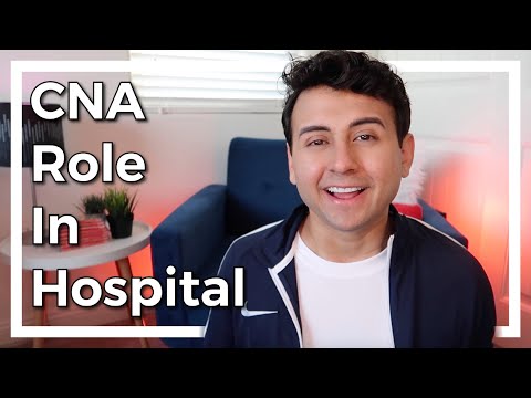 Roles and Responsibilities of a CNA in a Hospital Setting