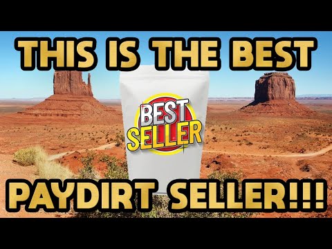 Which gold paydirt is the top choice to purchase?