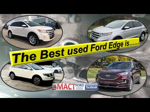 Which year is optimal for purchasing a pre-owned Ford Edge?